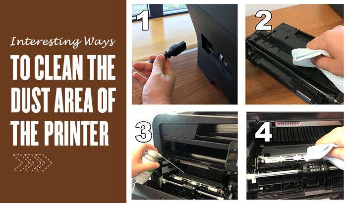 Interesting Ways to Clean the Dust Area of the Printer